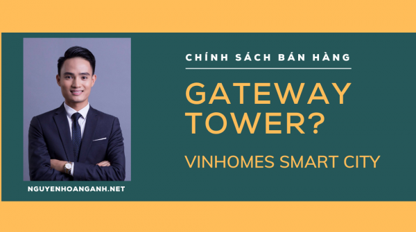 Hiểu ngay 100% chính sách bán hàng áp dụng tòa căn hộ dịch vụ GateWay Tower?